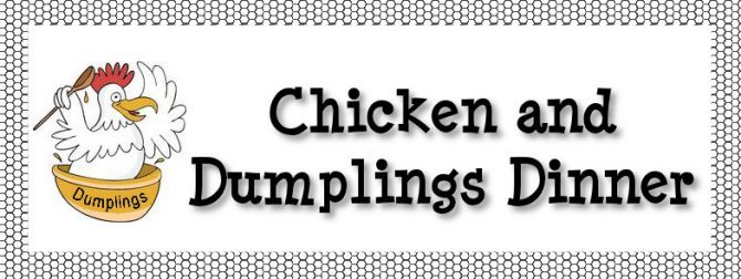 Chicken & Dumpling Dinner